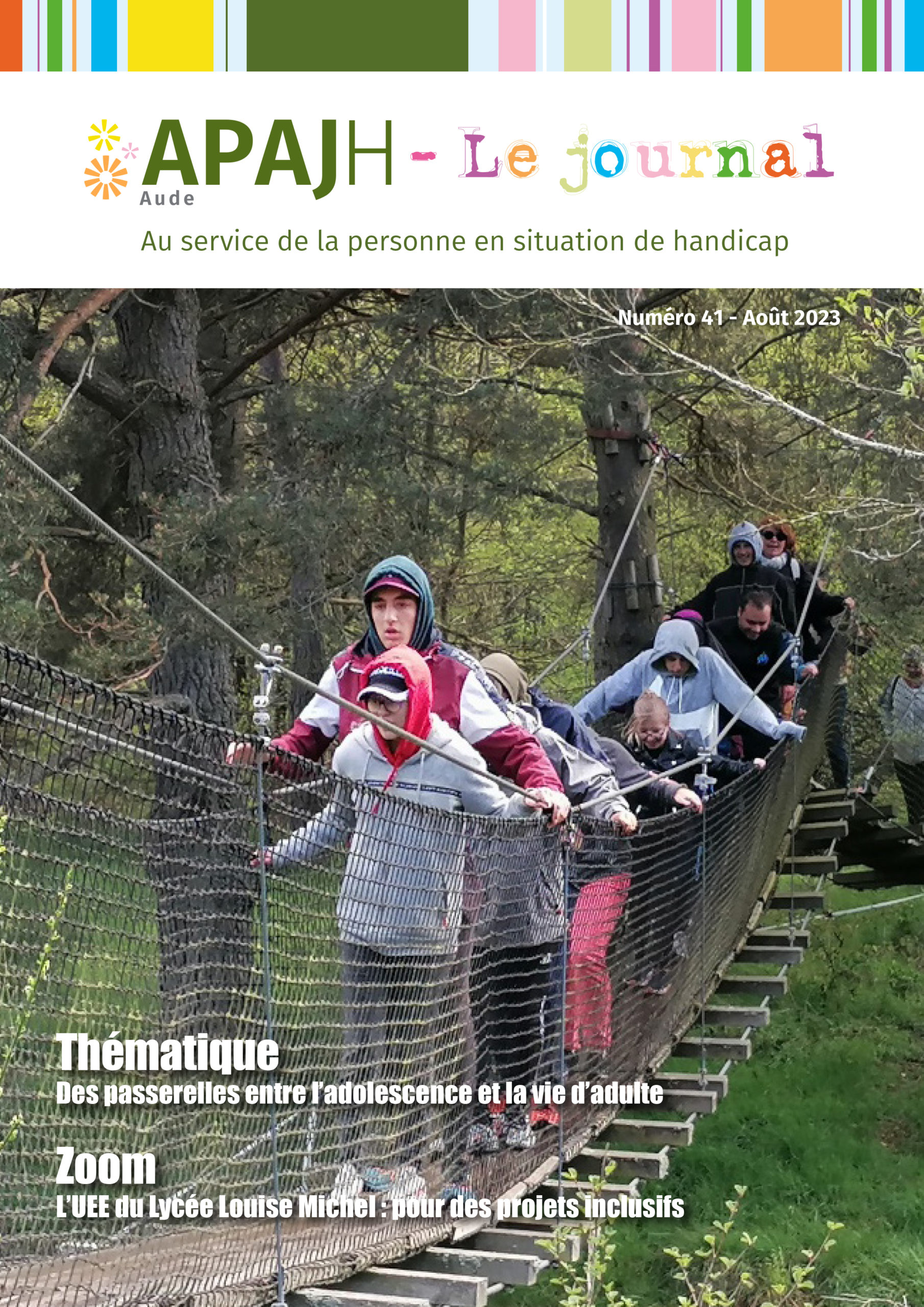 Photo de la Une du journal : Des jeunes sur une passerelle illustrant le titre de la thématique : des passerelles entre l'adolescence et la vie d'adulte. Autre titre à la Une : Zoom : L'UEE du lycée Louise Michel : pour des projets inclusifs